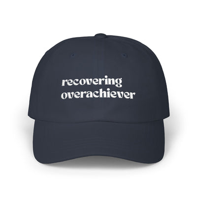 recovering overachiever hat