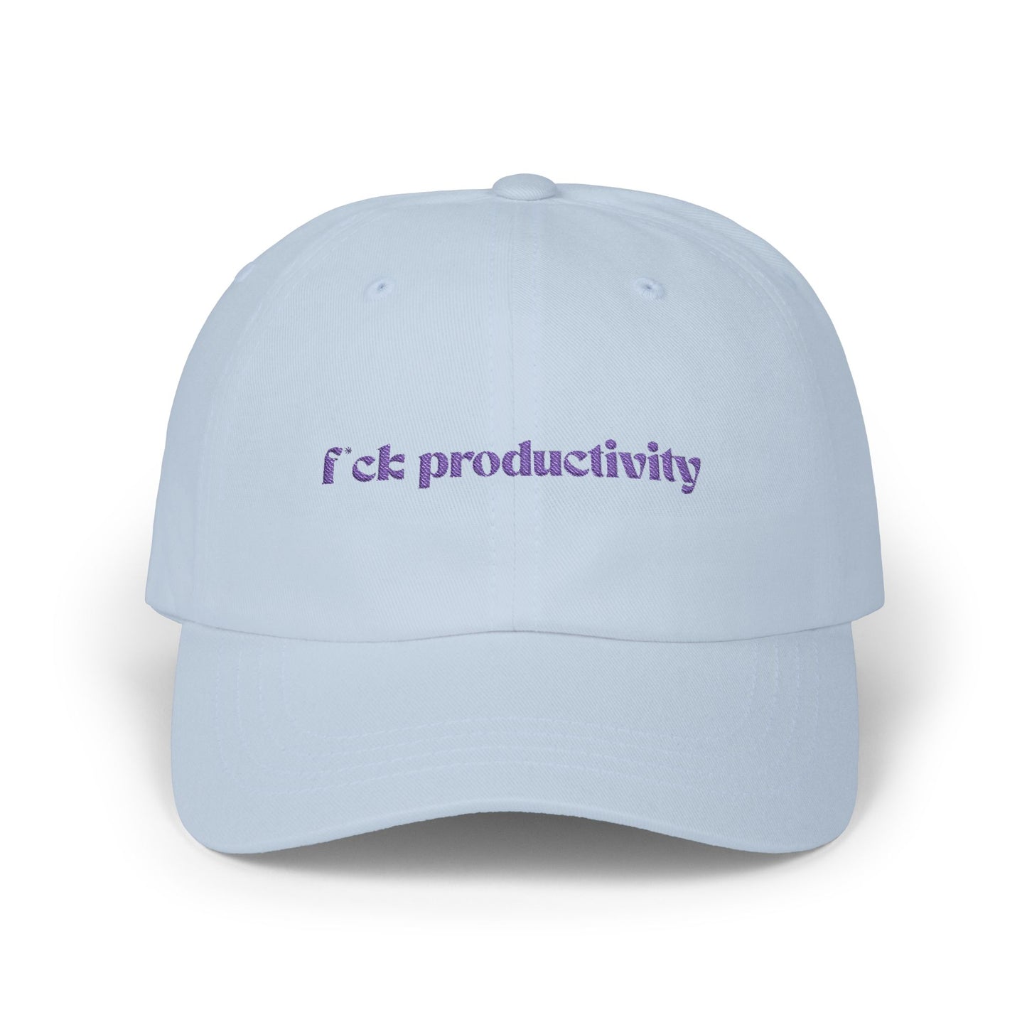 f*ck productivity hat