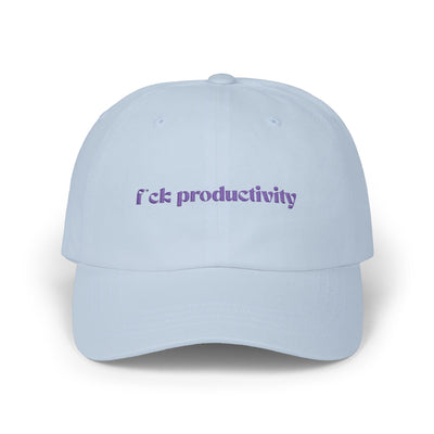 f*ck productivity hat